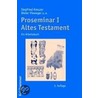 Proseminar 1. Altes Testament by Siegfried Kreuzer