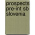 Prospects Pre-Int Sb Slovenia