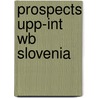 Prospects Upp-Int Wb Slovenia by K. Et al Wilson