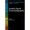 Protein Liquid Chromatography door Michael Kastner