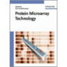 Protein Microarray Technology by D. Kambhampati
