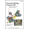 Proteomic Biology Using Lc-ms door Toshiaki Isobe