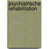Psychiatrische Rehabilitation door Onbekend