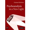 Psychoanalysis In A New Light door Gunnar Karlsson