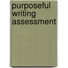 Purposeful Writing Assessment door Susan Koehler