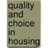 Quality And Choice In Housing