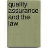 Quality Assurance And The Law door Richard Reeves