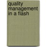 Quality Management in a Flash door Sharon Coleman