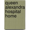 Queen Alexandra Hospital Home door David Farrant