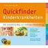 Quickfinder Kinderkrankheiten