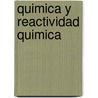 Quimica y Reactividad Quimica door Treichel