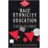 Race, Ethnicity And Education