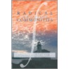 Radical Christian Communities by Rev Thomas P. Rausch