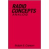 Radio Communications Concepts door Ralph S. Carson