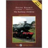 Railway Children [With eBook] door Edith Nesbit