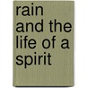 Rain and The Life of a Spirit by Delaine Zongo
