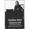 Raising Kane And Other Essays door Pauline Kael