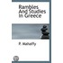 Rambles And Studies In Greece
