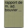 Rapport de M. Ad. Bouvier ... door Ad Bouvier