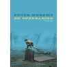 De openbaring door Peter Murphy