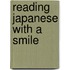 Reading Japanese With A Smile