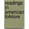Readings in American Folklore by Jan Harold Brunvand
