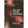 Real-Time Systems Development by Rob Williams