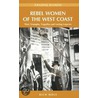 Rebel Women Of The West Coast by Rich Mole
