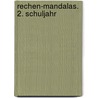 Rechen-Mandalas. 2. Schuljahr door Onbekend