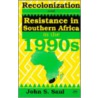 Recolonization And Resistance door John S. Saul