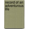 Record of an Adventurous Life door Henry Mayers Hyndman