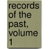 Records Of The Past, Volume 1