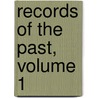 Records Of The Past, Volume 1 door Society Records Of The