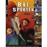Bal sporten - Wat weet jij van (9-12 jaar) door Barbara C. Bourassa