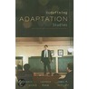 Redefining Adaptation Studies by Raw Cutchins