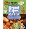 Brood, rijst en pasta