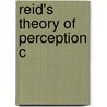 Reid's Theory Of Perception C door Ryan Nichols