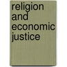 Religion and Economic Justice by Zweig