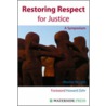 Restoring Respect for Justice door Sir Martin Wright