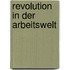 Revolution in der Arbeitswelt