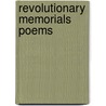 Revolutionary Memorials Poems door Wheeler Case