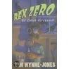 Rex Zero, the Great Pretender by Tim Wynne-Jones