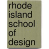 Rhode Island School of Design door Brooke Ackerley