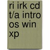 Ri Irk Cd T/A Intro Os Win Xp door O'Leary
