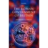 Roman Government Of Britain C door Anthony R. Birley
