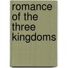 Romance Of The Three Kingdoms by Frederic P. Miller