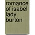 Romance of Isabel Lady Burton