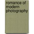 Romance of Modern Photography