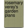 Rosemary Verey's Garden Plans by Rosemary Verey