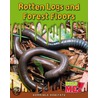 Rotten Logs And Forest Floors door Sharton Katz Cooper